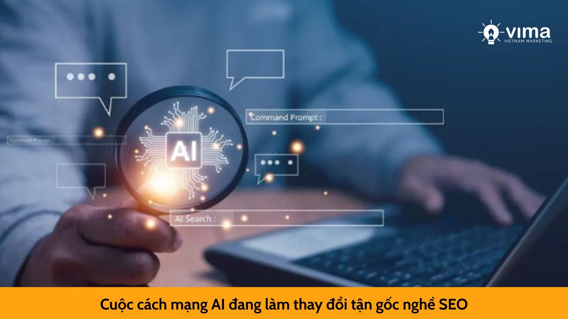 Cuộc cách mạng AI đang làm thay đổi tận gốc nghề SEO